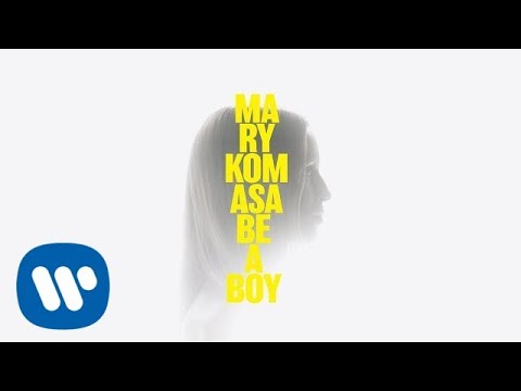 Mary Komasa - Be A Boy [Official Music Video] Video