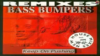 Bass Bumpers - Keep On Pushing (Ltd. Express Remix)