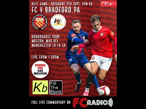 FC United vs Bradford Park Avenue - Highlights - 09-09-2023