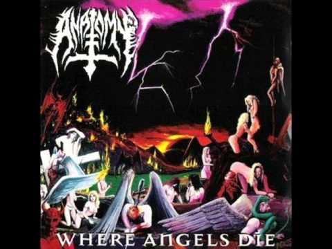 Anatomy - Where Angels Die (FULL ALBUM)
