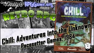 CHILL: Adventures into the Unknown (Pacesetter Games, 1984) | Retro RPG