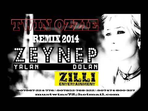 DJ TWIN OZZIE FT ZEYNEP YALAN DOLAN REMIX 2014