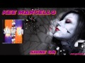 KEE MARCELLO Shine On HQ 