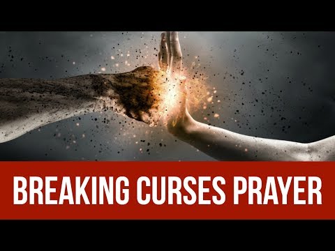 BREAKING CURSES PRAYER (For Deliverance)