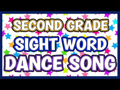 Second Grade Sight Words Dance Song - Complete List