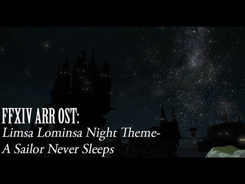 FFXIV OST Limsa Lominsa Night Time Theme ( A Sailor Never Sleeps )