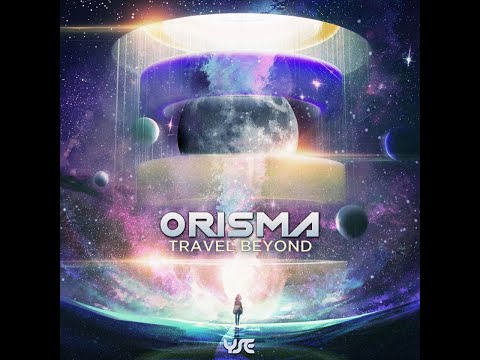 Orisma - Travel Beyond [Full Album Mix]