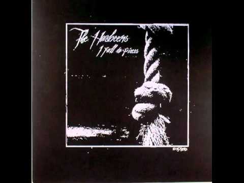 The Hasbeens - I Fall To Pieces