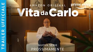 VITA DA CARLO | TRAILER UFFICIALE | AMAZON PRIME VIDEO