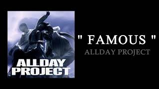 Download lagu ALLDAY PROJECT - FAMOUS ( 1 HOUR ) mp3