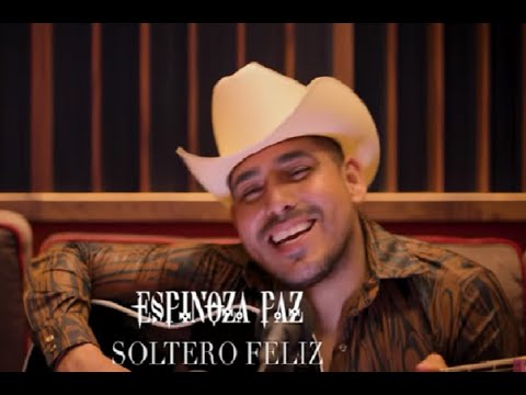 Espinoza Paz   El Soltero Feliz