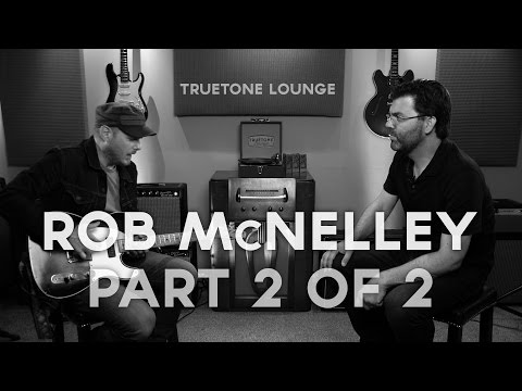 Truetone Lounge | Rob McNelley | Part 2 of 2