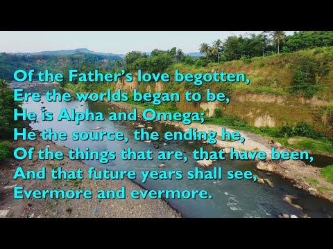 Of the Father's Love Begotten (Tune: Divinum Mysterium - 4vv) [with lyrics for congregations
