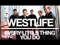 Westlife - Every Little Thing You Do (Official Audio)