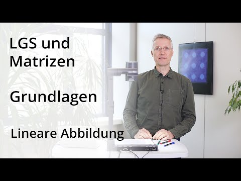 LGS und Matrizen - Lineare Abbildung