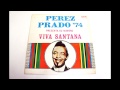Perez Prado - Viva Santana
