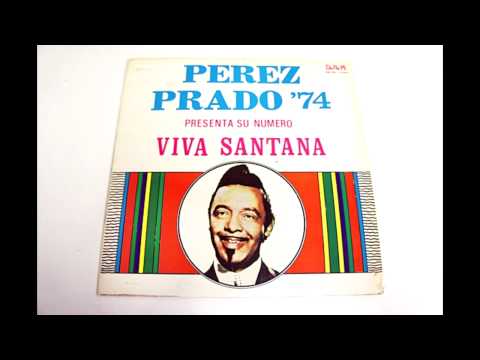 Perez Prado - Viva Santana
