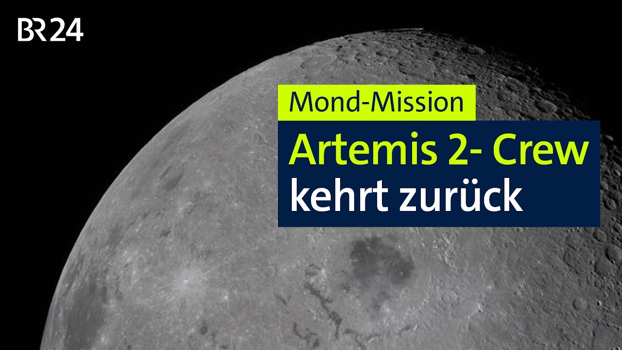 Mond-Mission: Artemis 2-Crew kehrt zurück | BR24