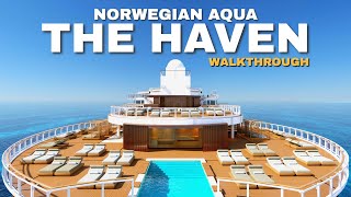 Norwegian Aqua | The Haven Full Walkthrough Tour & Review | 4K