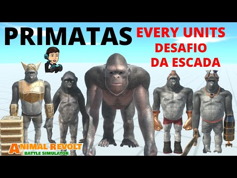Primatas Every Units -  Desafio da Escada - Quem passa por eles?  Animal Revolt Battle Simulator