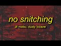 Lil Mabu DUSTY LOCANE NO SNITCHING Lyrics I Could Never Snitch That S On My Kids