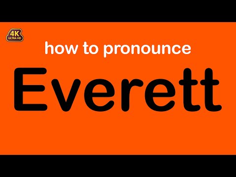how to pronounce Everett correctly