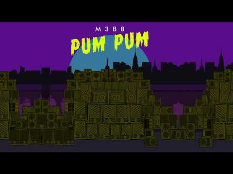 M3B8 - Pum Pum