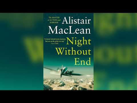 Night Without End by Alistair MacLean | Full Audiobook