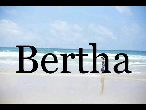 How To Pronounce Bertha🌈🌈🌈🌈🌈🌈Pronunciation Of Bertha