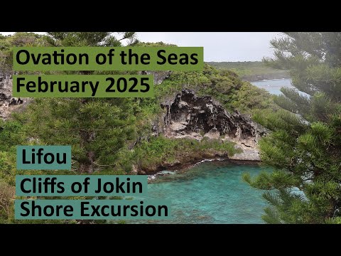 Thumbnail for Lifou Cliffs of Jokin Shore Excursion Ovation of the Seas February 2025 Day 5