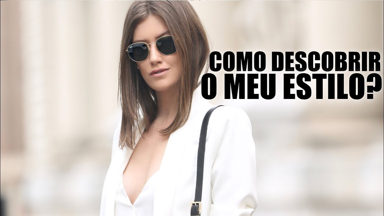 COMO DESCOBRIR MEU ESTILO?