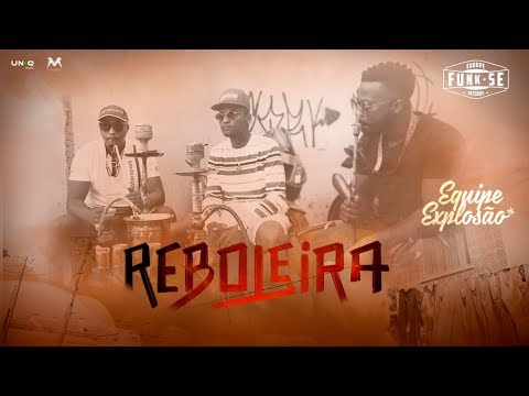 Equipe Explosão - Reboleira (Video Clipe) ‹ Funk-Se