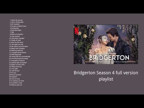 Bridgerton Season 4 Part 1 + Part 2 full version playlist