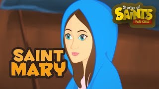 Story of Saint Mary | English | Stories of Saints For Kids |