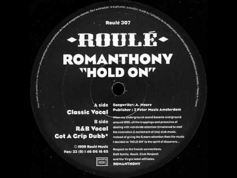 Romanthony -Hold On  VOCAL HOUSE CLASSIC