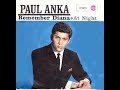 Paul Anka - Remember Diana   (1963)