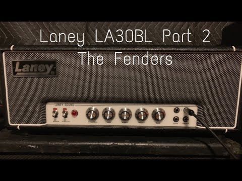 Laney LA30BL Demo Pt. 2 - W/ Fenders