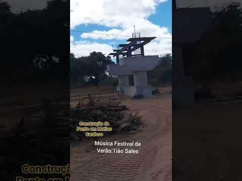 CONSTRUÇÃO DA PONTE EM MATIAS CARDOSO MG