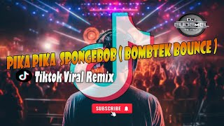 Download lagu Dj Eudemel Remix - Pika Pika SpongeBob ( BIG GUY) ( Bombtek Bounce Remix ) IBCDJS - Wave Hunters  mp3
