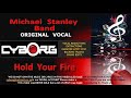 Michael Stanley Band   Hold Your Fire ORIGINAL VOCAL KARAOKE LYRIC SYNC