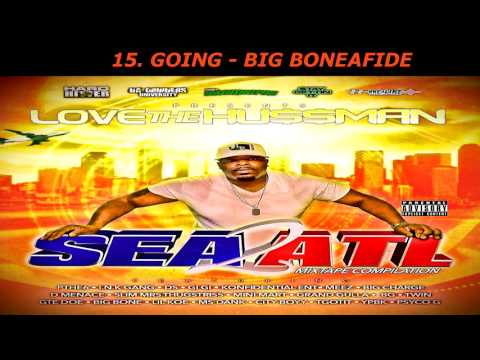 SEA2ATL - GOIN - BIG BONEAFIDE "DA GRINDERS UNIVERSITY"