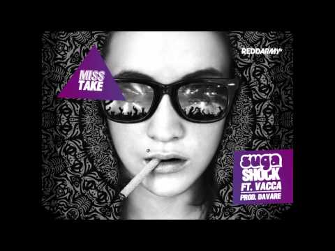 Misstake feat Vacca SugaShock   (prod. Davare)