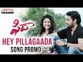 Hey Pillagaada Fidaa Songs Varun Tej Sai Pallavi Shekhar Kammula