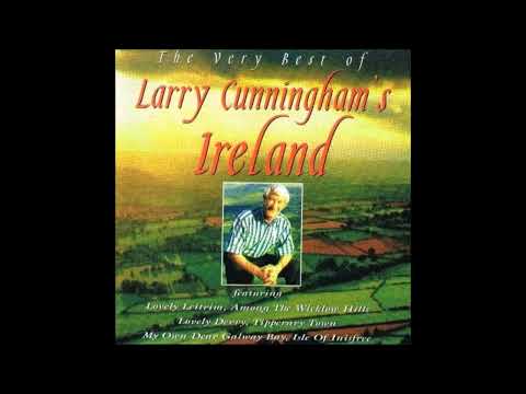 Larry Cunningham - The Very Best Of Larry Cunningham's Ireland
