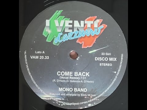 Mono Band – Come Back (Vocal Remix) 2022