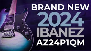 Video thumbnail for IBANEZ 2024 | AZ24P1QM Premium | In-depth demo by Cultifact