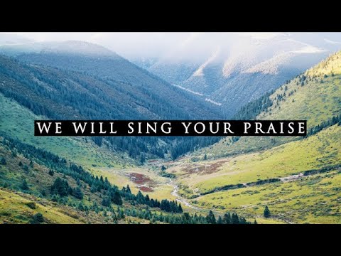 We Will Sing Your Praise | (feat. Eugene du Randt) | Siloam Worship Co. | Lyric Video