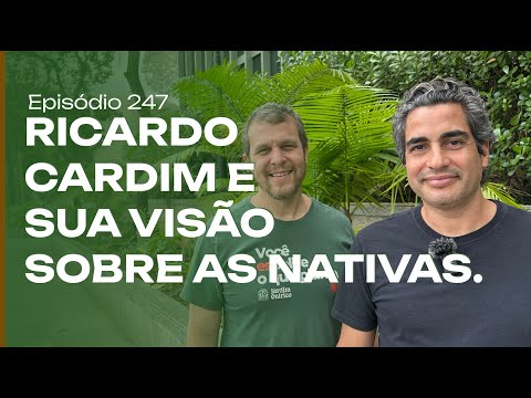Native plants, Ricardo Cardim and his proposals.