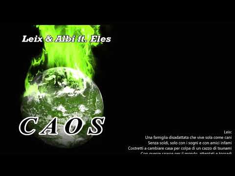 Leix & Albi ft Eles - CAOS