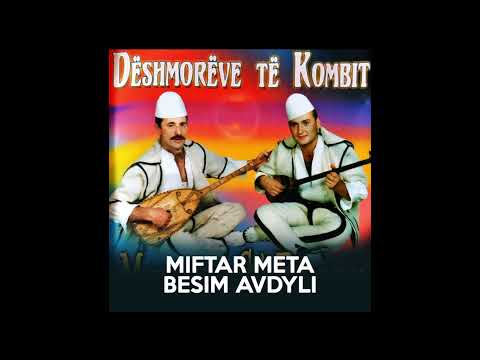 Miftar Meta & Besim Avdyli - “Kamer Loshi “Album ( Dëshmorëve të Kombit - 2002 )